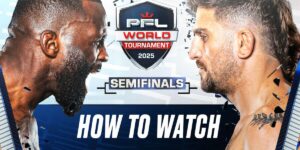 How to Watch: Chicago Semifinals – Friday, June 27, 2025 – PFL