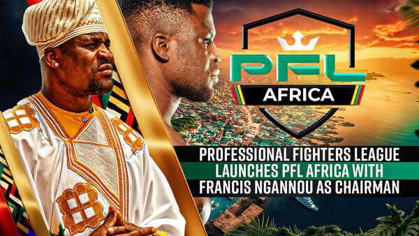 Four Thrilling Matchups Announced for PFL Africa Event on August 9 in Johannesburg Four Thrilling Matchups Announced for PFL Africa Event on August 9 in Johannesburg