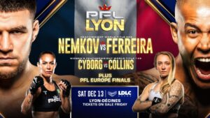 Ferreira vs. Nemkov and Cyborg vs. Collins Promise Epic Title Showdowns at PFL Lyon